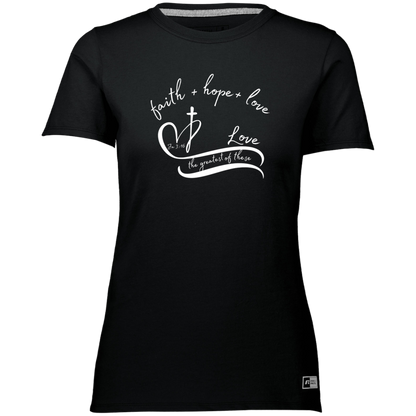 The Greatest of These is Love Ladies’ Essential Dri-Power Tee