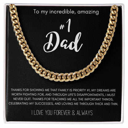 To My Incredible Amazing #1 Dad Cuban Link Chain Necklace