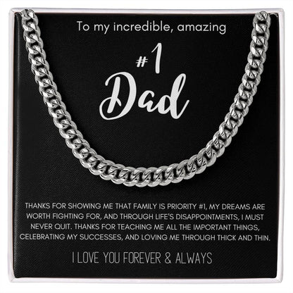 To My Incredible Amazing #1 Dad Cuban Link Chain Necklace