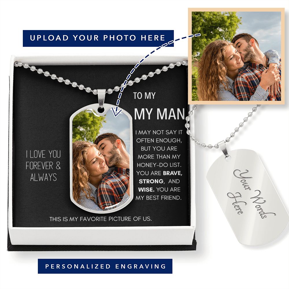 To My Man Personalized Dog Tag