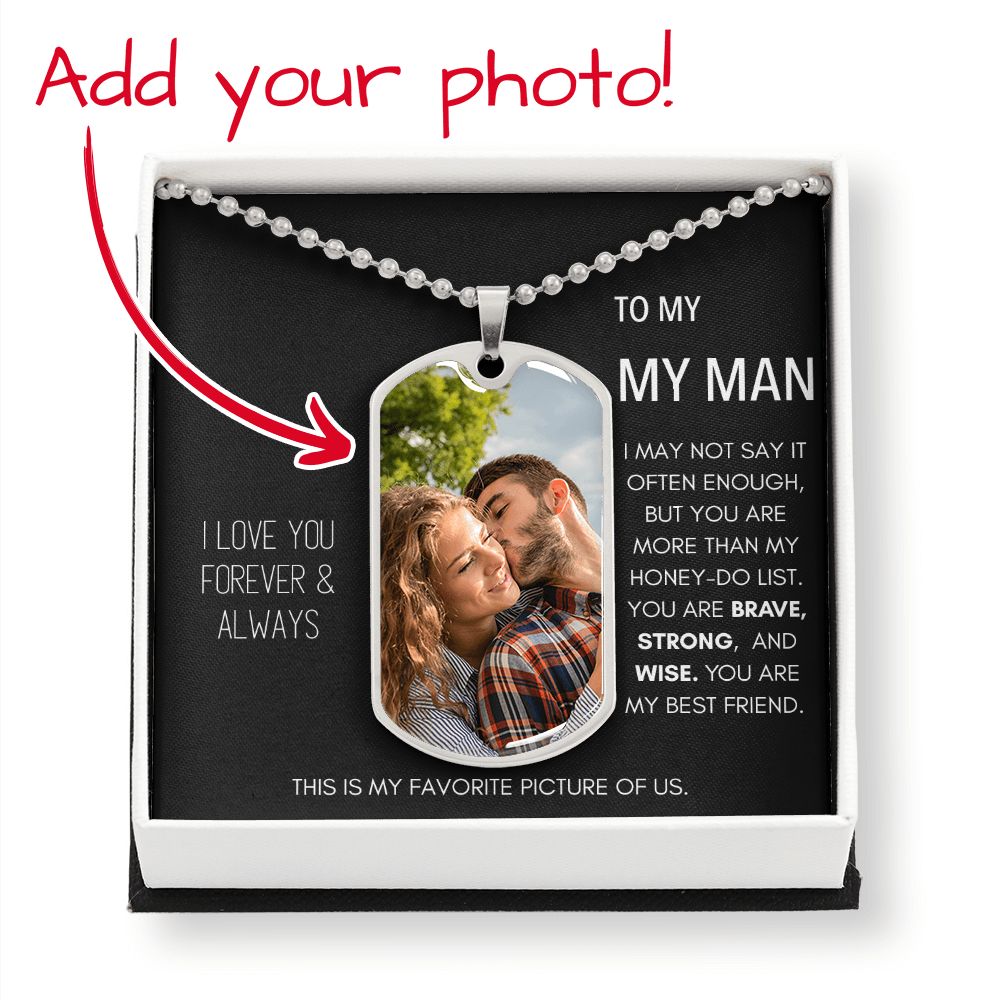 To My Man Personalized Dog Tag