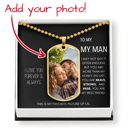 To My Man Personalized Dog Tag