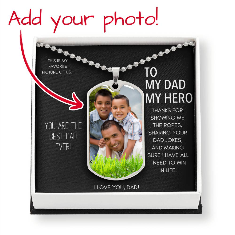 TO MY DAD MY HERO Photo Dog Tag with Engraving Option