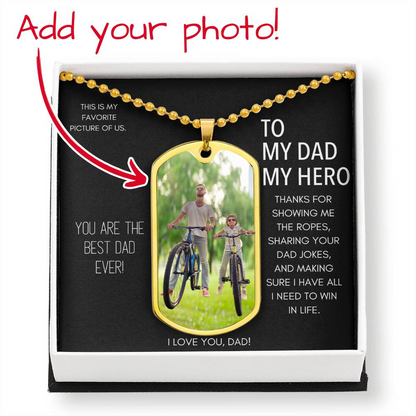 TO MY DAD MY HERO Photo Dog Tag with Engraving Option